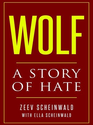 cover image of Wolf. A Story of Hate